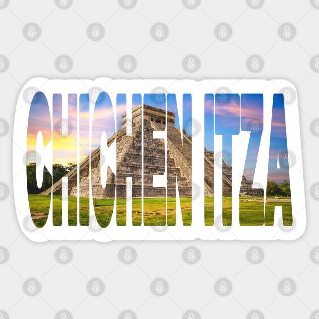 CHICHEN ITZA - Mexico Ancient Ruins with Sunset Glow Sticker by TouristMerch